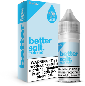 Better Salt Fresh Mint 30ML nicotine salt e-liquid with crisp icy mint flavor.