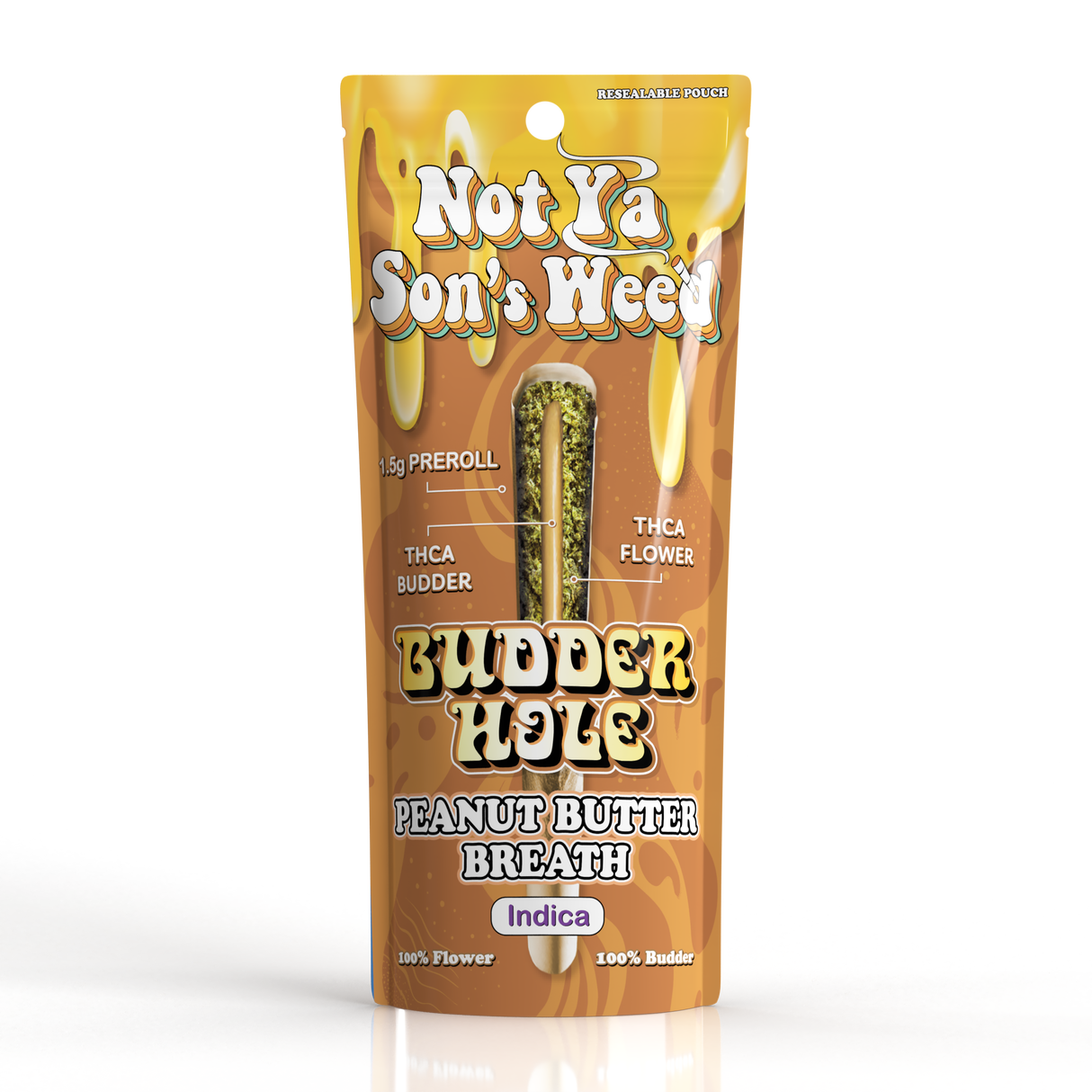 Not Ya Son's Weed THCA "BUDDERHOLE" 1.5g Pre Rolls - 2 Count