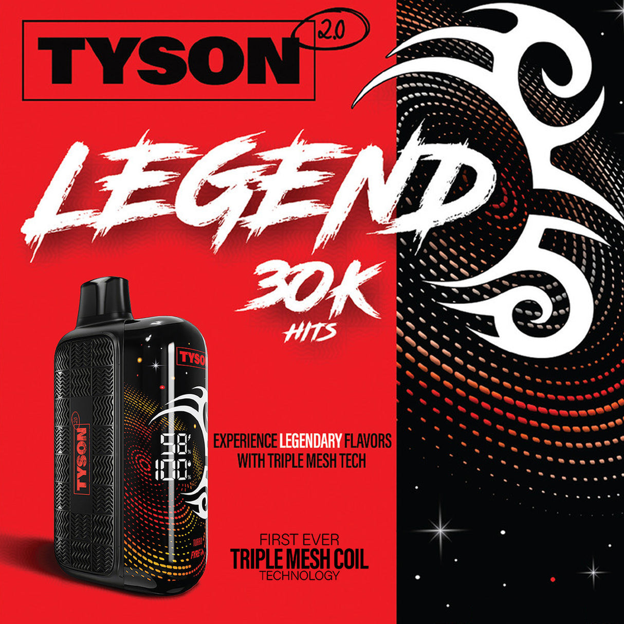 Tyson 2.0 Legend 30K Disposable Device: Sleek Tyson 2.0 Legend 30K Disposable with curved screen and Triple Mesh Coil Technology.