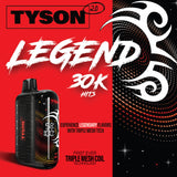 Tyson 2.0 Legend 30K Disposable Device: Sleek Tyson 2.0 Legend 30K Disposable with curved screen and Triple Mesh Coil Technology.