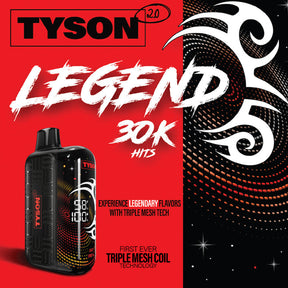 Tyson 2.0 Legend 30K Disposable Device: Sleek Tyson 2.0 Legend 30K Disposable with curved screen and Triple Mesh Coil Technology.